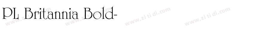 PL Britannia Bold字体转换